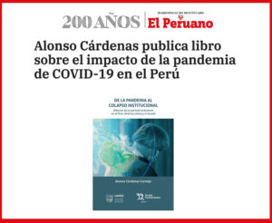 El politólogo de la UARM, Alonso Cárdenas, analiza la fragilidad del Estado y las brechas sociales expuestas durante la pandemia.