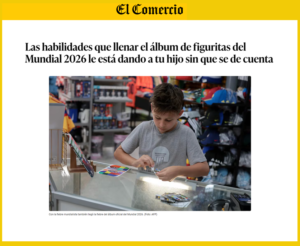 Especialistas en Psicología de la UARM analizan en El Comercio cómo el álbum del Mundial promueve la negociación, la autonomía y la empatía en los niños.