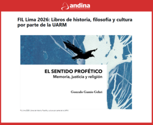 UARM en la FIL Lima 2026: Libros recomendados de su Fondo Editorial y alianza con la PUCE